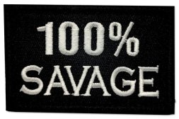 Tygmärke - 100% SAVAGE